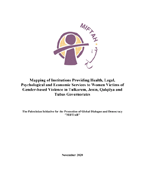 Mapping of Institutions Providing Health, Legal, Psychological and Economic Services to Women Victims of Gender-based Violence in Tulkarem, Jenin, Qalqilya and Tubas Governorates