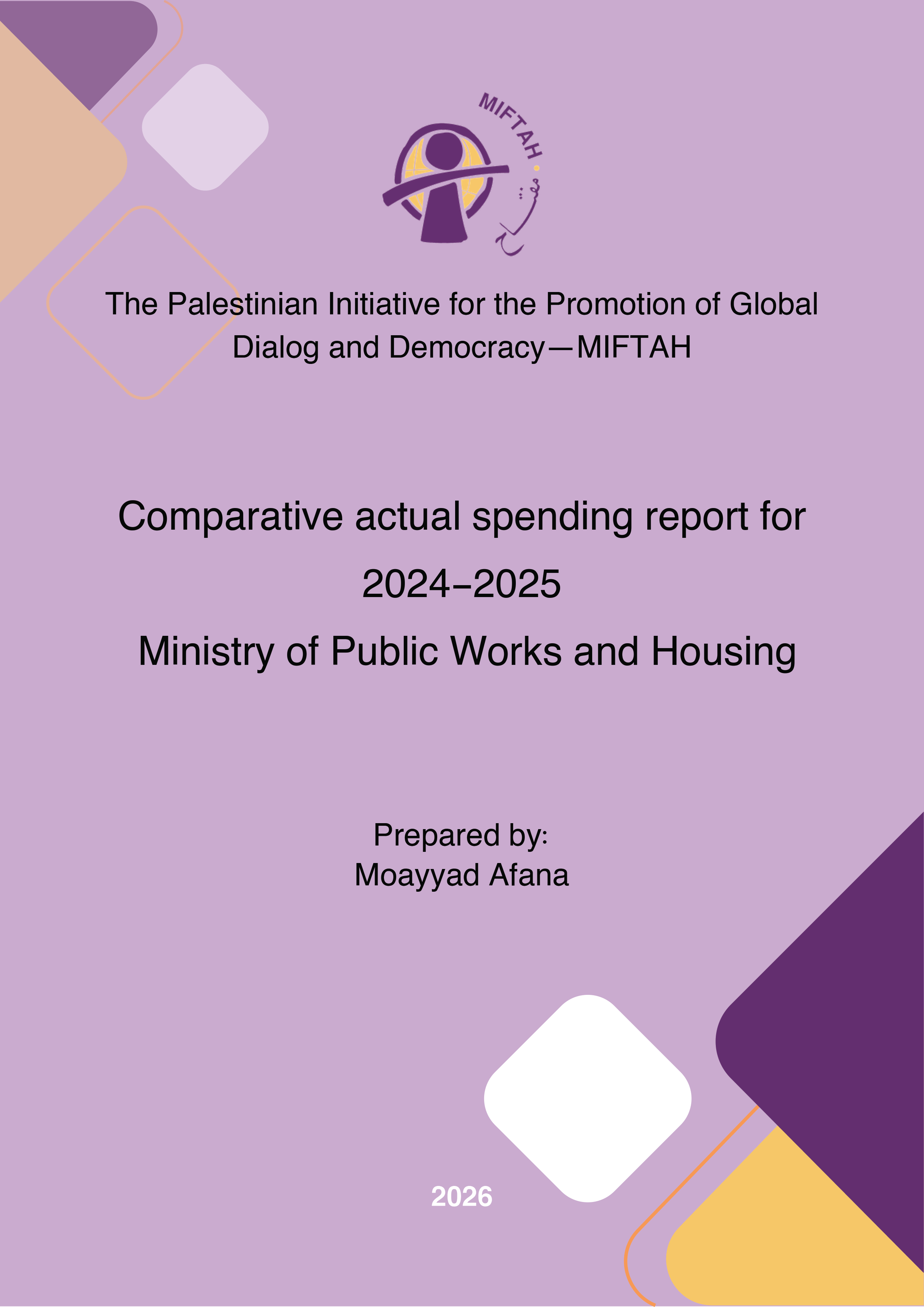 Actual Comparative Report of Actual Spending of the Ministry of Public Works and Housing 2024-2025